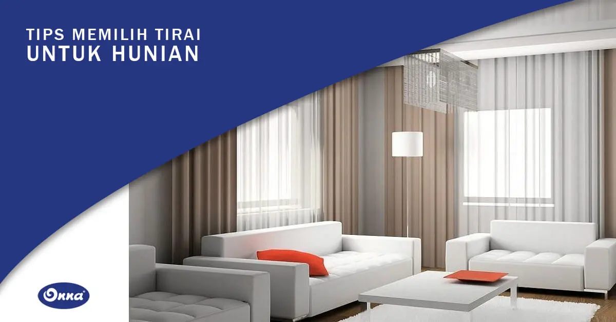 Tips Memilih Tirai untuk Hunian