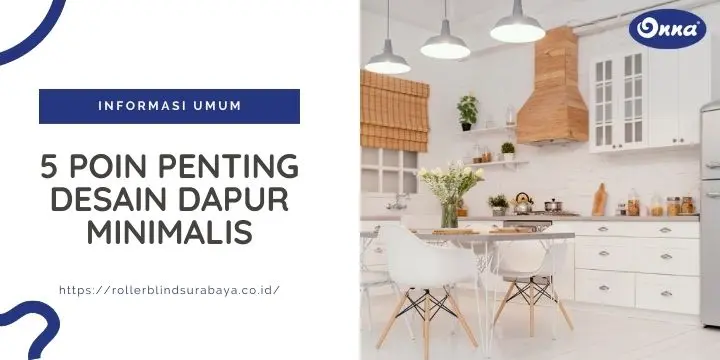 5 Poin Penting Desain Dapur Minimalis
