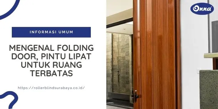 Mengenal Folding Door, Pintu Lipat untuk Ruang Terbatas