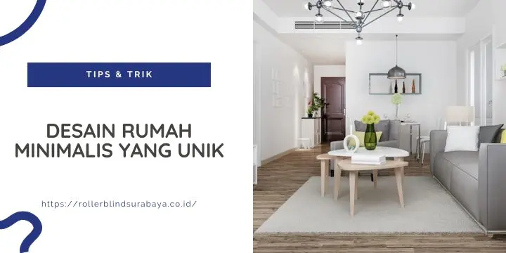 Desain Rumah Minimalis yang Unik
