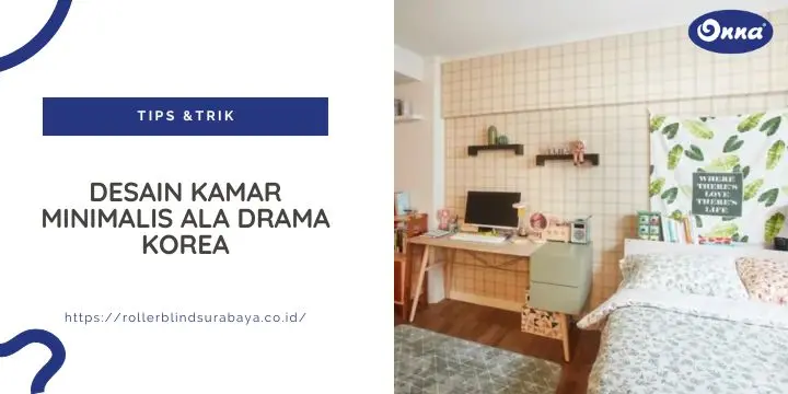 Desain Kamar Minimalis Ala Drama Korea