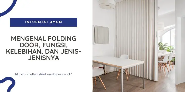 Mengenal Folding Door, Fungsi, Kelebihan, dan Jenis-Jenisnya