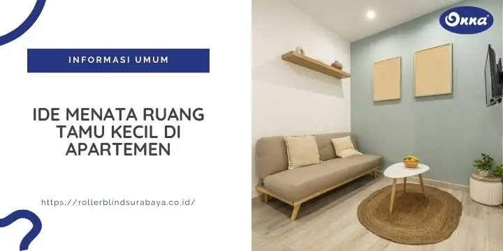 Ide Menata Ruang Tamu Kecil di Apartemen